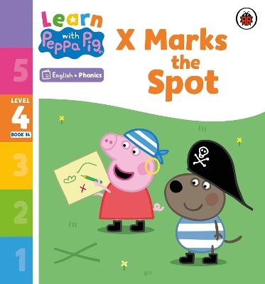 Learn with Peppa Phonics Level 4 Book 14 – X Marks the Spot (Phonics Reader) -  Peppa Pig