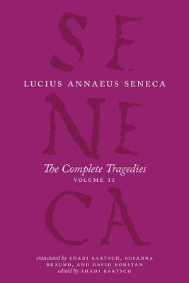 The Complete Tragedies, Volume 2 - Lucius Annaeus Seneca