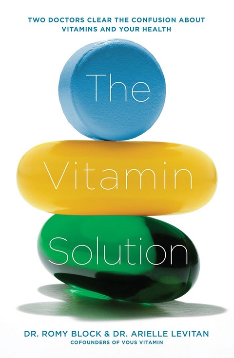 Vitamin Solution -  Romy Block,  Arielle Levitan