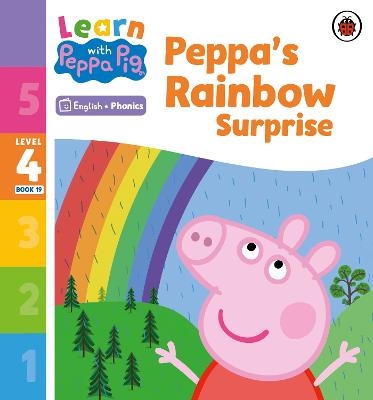 Learn with Peppa Phonics Level 4 Book 19 – Peppa’s Rainbow Surprise (Phonics Reader) -  Peppa Pig