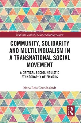 Community, Solidarity and Multilingualism in a Transnational Social Movement - Maria Rosa Garrido Sardà