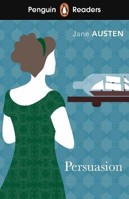 Penguin Readers Level 3: Persuasion (ELT Graded Reader) - Jane Austen