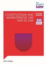 SQE - Constitutional and Administrative Law and EU Law 2e - Tayleur, Trevor