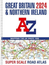 Great Britain A-Z Super Scale Road Atlas 2024 (A3 Spiral) - A–Z maps