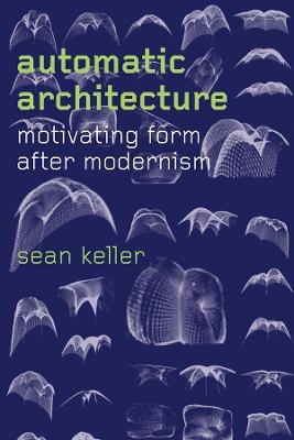 Automatic Architecture - Sean Keller