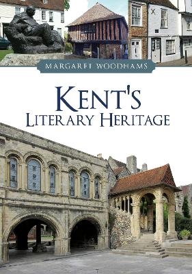 Kent's Literary Heritage - Margaret Woodhams