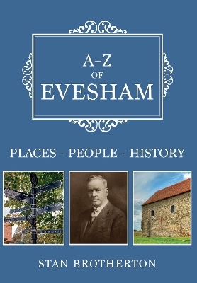 A-Z of Evesham - Stan Brotherton