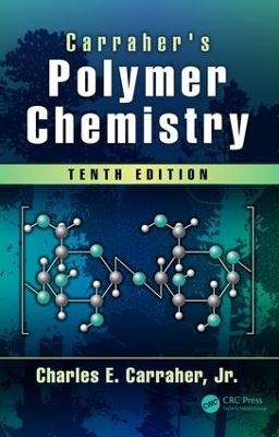 Carraher's Polymer Chemistry - Charles E. Carraher Jr.