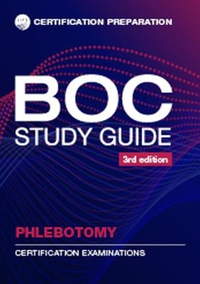 BOC Study Guide Phlebotomy -  ASCP Editorial Board