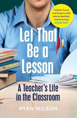 Let That Be a Lesson - Ryan Wilson