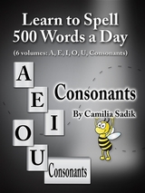 Learn to Spell 500 Words a Day - Camilia Sadik