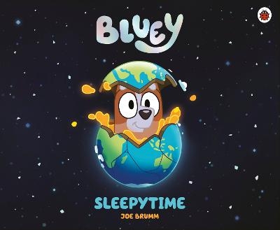 Bluey: Sleepytime -  Bluey