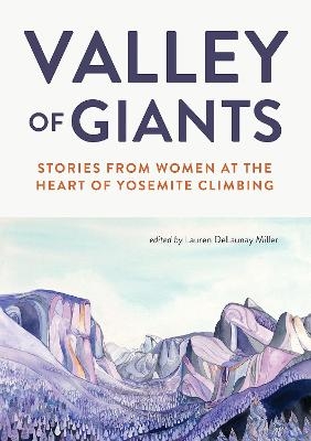 Valley of Giants - Lauren Delaunay Miller