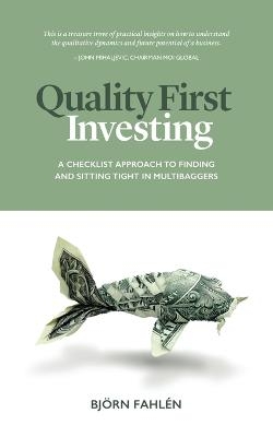 Quality First Investing - Björn Fahlén