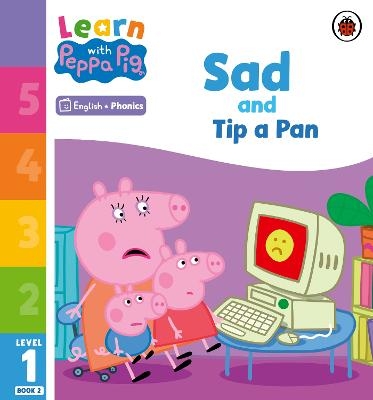 Learn with Peppa Phonics Level 1 Book 2 – Sad and Tip a Pan (Phonics Reader) -  Peppa Pig