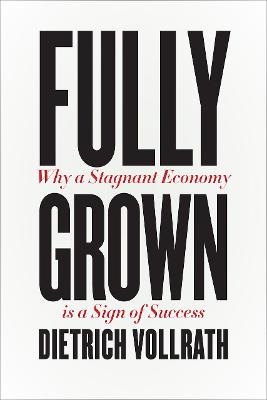 Fully Grown - Dietrich Vollrath