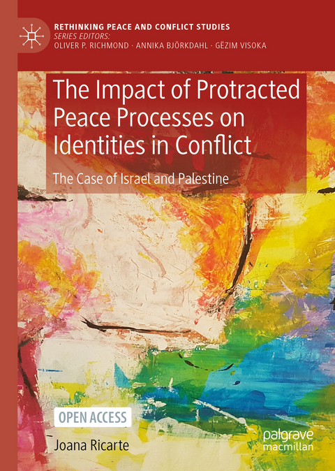 The Impact of Protracted Peace Processes on Identities in Conflict - Joana Ricarte