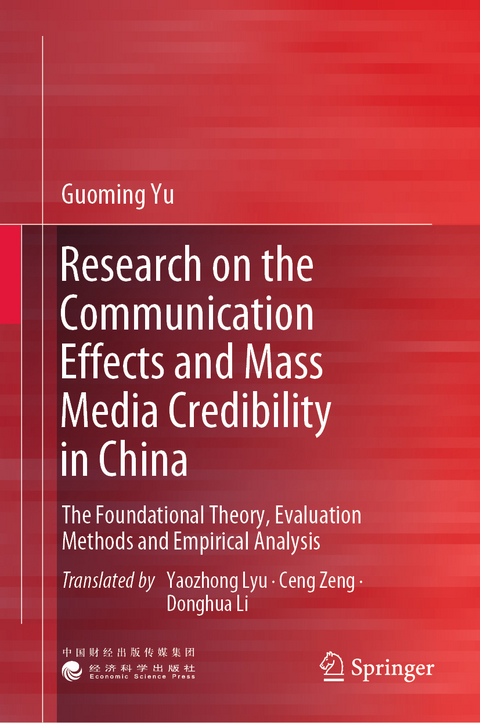 Research on the Communication Effects and Mass  Media Credibility in China - Guoming Yu