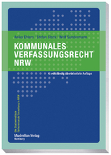 Kommunales Verfassungsrecht NRW - Anika Ehlers, Stefan Glock, Welf Sundermann