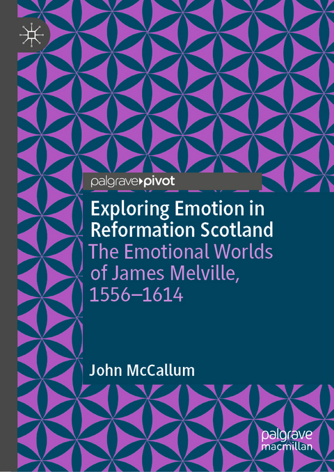 Exploring Emotion in Reformation Scotland - John McCallum