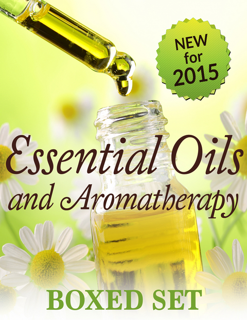 Essential Oils & Aromatherapy Volume 2 (Boxed Set): Natural Remedies for Beginners to Expert Essential Oil Users - Speedy Publishing