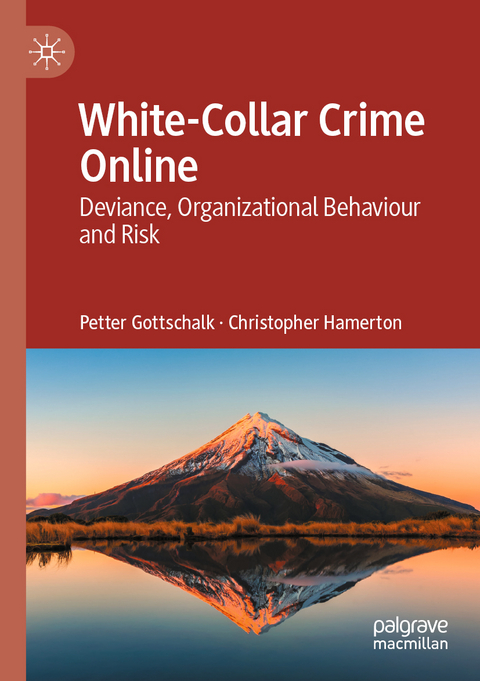 White-Collar Crime Online - Petter Gottschalk, Christopher Hamerton