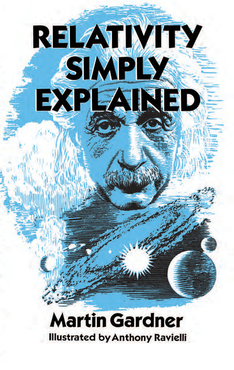 Relativity Simply Explained -  Martin Gardner