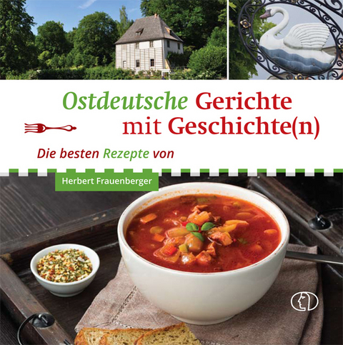 Ostdeutsche Gerichte mit Geschichte(n) - Herbert Frauenberger