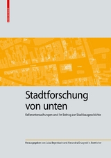 Stadtforschung von unten - 