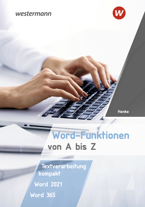 Word-Funktionen von A-Z - Karl Wilhelm Henke