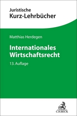 Internationales Wirtschaftsrecht - Matthias Herdegen