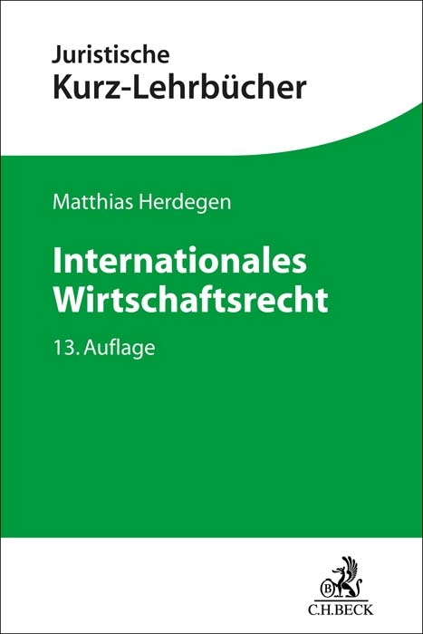 Internationales Wirtschaftsrecht - Matthias Herdegen