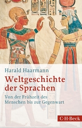 Weltgeschichte der Sprachen - Haarmann, Harald