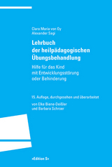 Lehrbuch der heilpädagogischen Übungsbehandlung - Oy, Clara Maria von; Sagi, Alexander