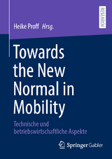 Towards the New Normal in Mobility - 