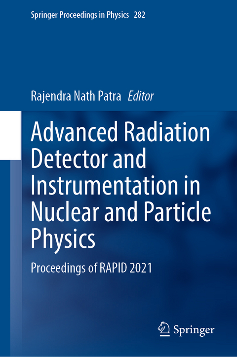 Advanced Radiation Detector and Instrumentation in Nuclear and Particle Physics - 