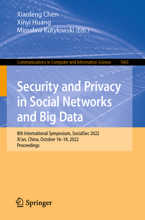 Security and Privacy in Social Networks and Big Data - 