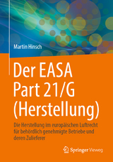 Der EASA Part 21/G (Herstellung) - Martin Hinsch