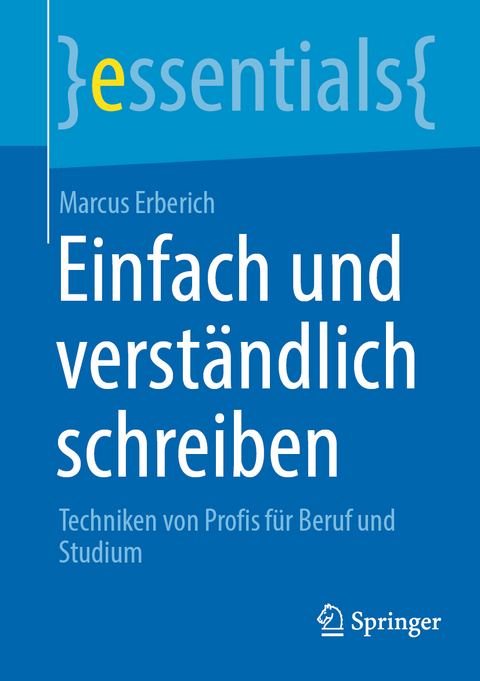 Einfach und verständlich schreiben - Marcus Erberich