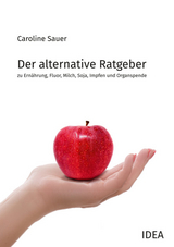 Der alternative Ratgeber - Caroline Sauer