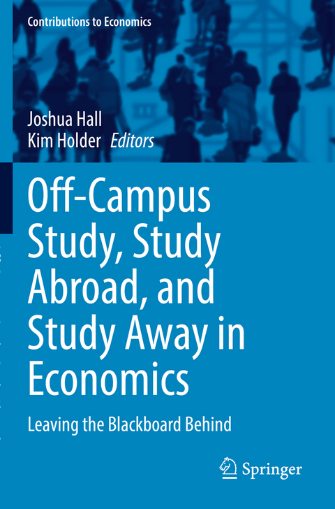 Off-Campus Study, Study Abroad, and Study Away in Economics - 