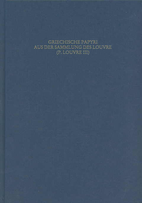 Griechische Papyri aus der Sammlung des Louvre (P. Louvre III) - 