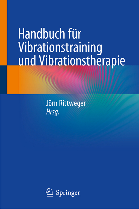 Handbuch für Vibrationstraining und Vibrationstherapie - 