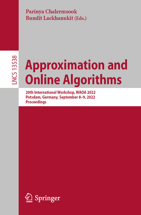 Approximation and Online Algorithms - 