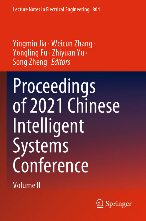 Proceedings of 2021 Chinese Intelligent Systems Conference - 