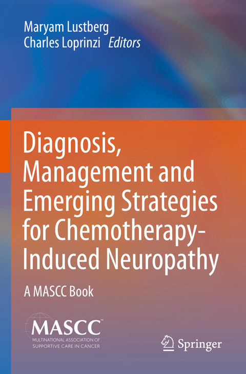 Diagnosis, Management and Emerging Strategies for Chemotherapy-Induced Neuropathy - 
