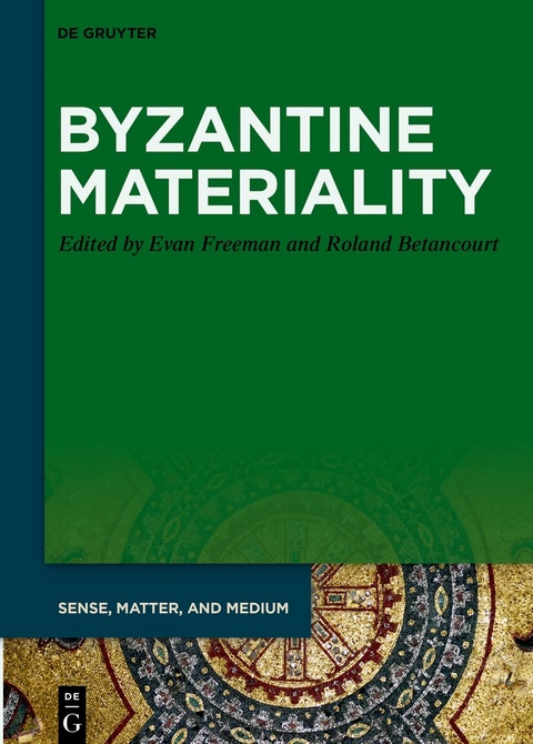 Byzantine Materiality - 
