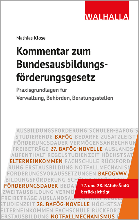 Kommentar zum Bundesausbildungsförderungsgesetz - Mathias Klose