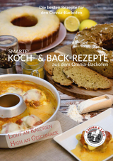 Smarte Koch- und Backrezepte aus dem Omnia-Backofen - Bianca Bartolitsch