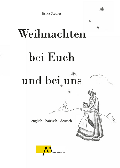 Weihnachten bei Euch und bei uns - Erika Stadler